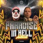 Cover: TerrorClown & Dedicator - Paradise In Hell (7 Years TMR Anthem)