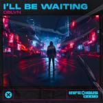 Cover: OBLVN - I'll Be Waiting