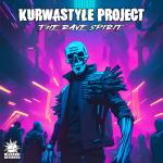Cover: Kurwastyle Project - The Rave Spirit