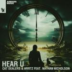 Cover: Cat Dealers &amp; HRRTZ feat. Nathan Nicholson - Hear U