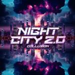 Cover: Collusion - Night City 2.0