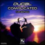 Cover: Ducal - Complicated (VIP Remix)