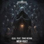 Cover: O.B.I. feat. Timo Revna - Mein Kult