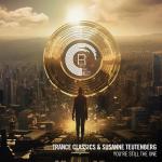 Cover: Trance Classics & Susanne Teutenberg - You're Still The One
