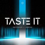 Cover: OutPhaze & Jokerz - Taste It