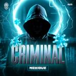 Cover: Noxiouz - Criminal