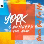 Cover: York &amp; Alex M.O.R.P.H. feat. Asheni - Reach Out For Me