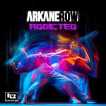 Cover: Arkane Row - Addicted