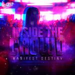 Cover: Manifest Destiny - Inside The Crowd