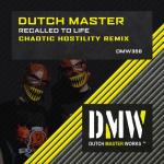Cover: Chaotic Hostility - Recalled To Life (Chaotic Hostility Remix)
