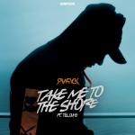 Cover: RAWPVCK ft. Teloupe - Take Me To The Shore