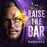 Cover: Radianze - Raise The Bar