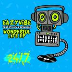 Cover: Eazyvibe - Life Is So Wonderful