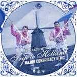 Cover: Major Conspiracy - Trip To Holland (Major Conspiracy Remix)
