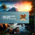 Cover: Kaimo K & Trance Classics & Maria Nayler - Walls Come Crashing Down