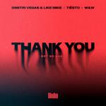 Cover: Dimitri Vegas & Like Mike & Tiësto & Dido & W&W - Thank You (Not So Bad)
