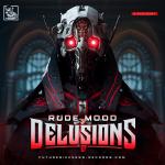 Cover: Rude Mood - Delusions