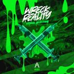 Cover: Wreck Reality - Lethal Injection