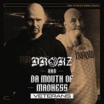 Cover: Drokz & Da Mouth Of Madness - Veterans