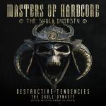 Cover: Destructive Tendencies - The Skull Dynasty (Official Masters of Hardcore 2017 Anthem)