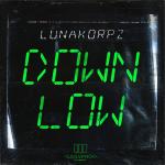 Cover: Lunakorpz - Down Low