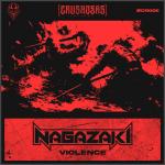 Cover: Nagazaki - Choose Violence