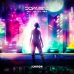 Cover: Dopamine - No Future