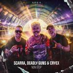 Cover: Scarra & Deadly Guns & Cryex - Non Stop