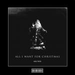Cover: Mariah Carey - All I Want For Christmas Is You - All I Want For Christmas Is You