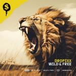 Cover: Dropixx - Wild & Free