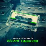 Cover: Barber - Became Hardcore