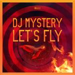 Cover: Dj Mystery - Let's Fly