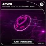 Cover: Div Eadie & Jesus O.G & Fogerz feat. Hicksu - 4EVER