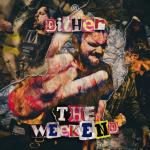 Cover: Dither - The Weekend