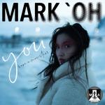 Cover: Mark - You (Are A Monster)