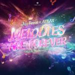 Cover: ATILAX - Melodies Are Forever (Melodic Madness OST)