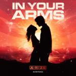 Cover: A-Rize - In Your Arms