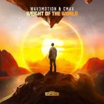 Cover: Wav3motion & CMAX - Weight Of The World