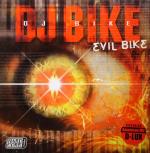 Cover: DJ Bike - Evil Bike