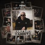 Cover: Panic - Early Rave Addict
