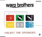 Cover: Warp Brothers - Blast The Speakers (Advanced 7" Mix)