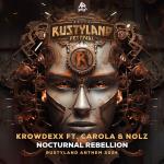 Cover: Krowdexx - Nocturnal Rebellion (Rustyland Anthem 2024)