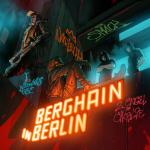 Cover: Naeleck &amp; Niklas Dee &amp; Smack ft. 2 Engel &amp; Charlie - Berghain In Berlin