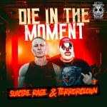 Cover: TerrorClown - Die In The Moment
