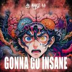 Cover: Malice - Gonna Go Insane