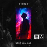 Cover: Shinzo - Best You Had
