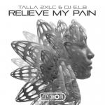 Cover: Talla 2XLC - Relieve My Pain