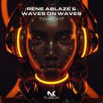 Cover: Rene Ablaze & Waves On Waves - Twilight