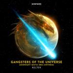 Cover: KELTEK - Gangsters Of The Universe (Midnight Mafia 2024 Anthem)