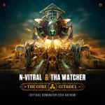 Cover: Tha Watcher - The Core Citadel (Official Dominator 2024 Anthem)